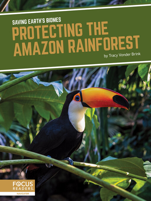 Title details for Protecting the Amazon Rainforest by Tracy Vonder Brink - Available